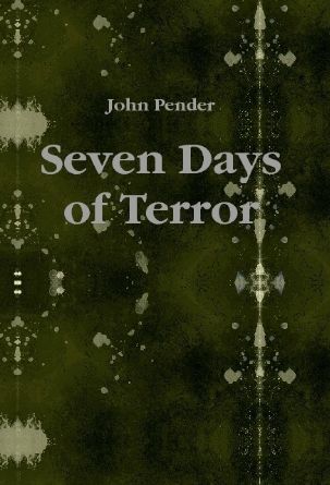 John Pender - Seven Days of Terror
